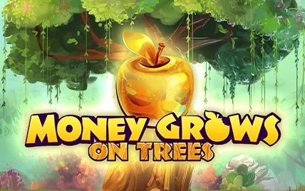 Money Grows on Trees 